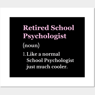 Retired School Psychologist Fun Retiring School Psychologist Posters and Art